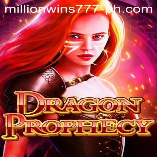 DragonProphecy: Unleash the Fantasy Realm with MillionWins777