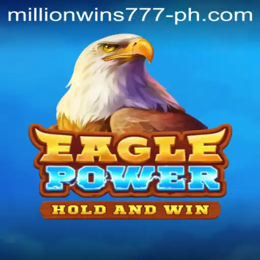 EaglePower: Soaring to Victory with Millionwins777