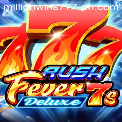 Explore RushFever7sDeluxe: A Thrilling Journey into the World of MillionWins777