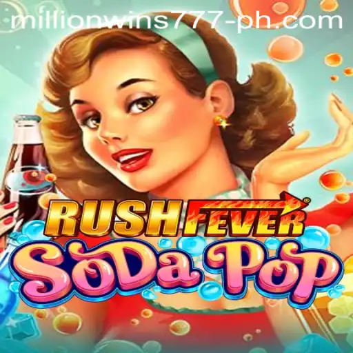 RushFeverSodaPop: A Thrilling New Gaming Experience with Millionwins777